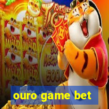 ouro game bet